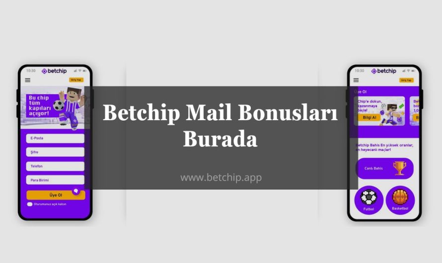 Betchip Mail Bonusları Burada